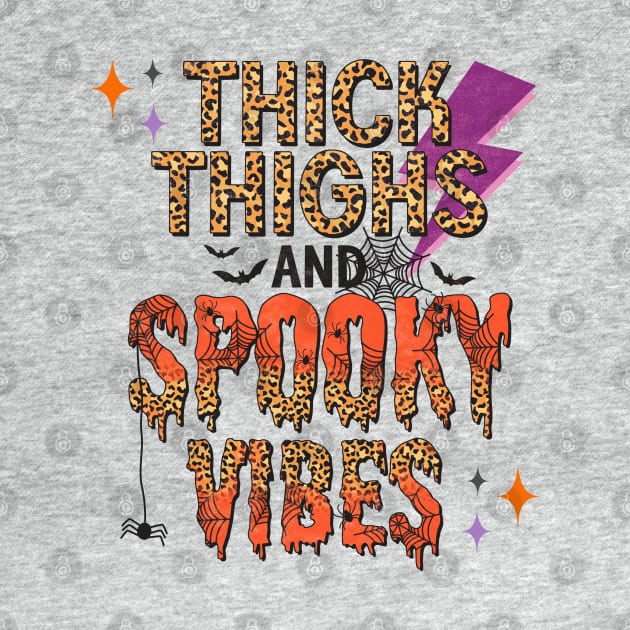 Thick Thighs Spooky Vibes by Hypnotic Highs